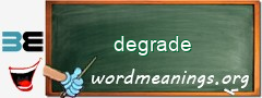 WordMeaning blackboard for degrade